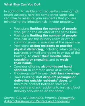 Checklist of steps property managers can take to reassure residents, including posting occupancy limits for elevators and laundry rooms, offering hand sanitizer in common areas, and arranging package drop-off at residents’ doors
