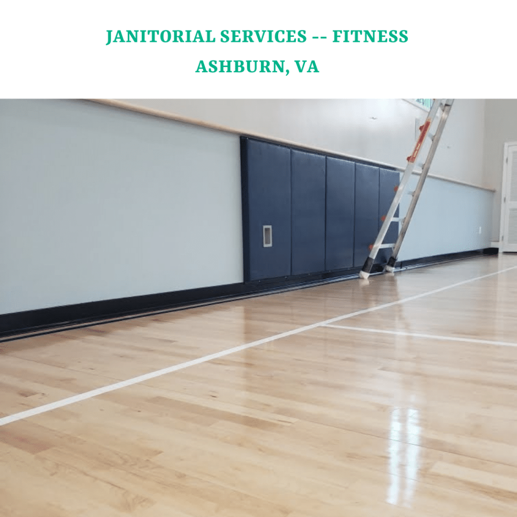 Janitorial Services - Fitness Ashburn, VA