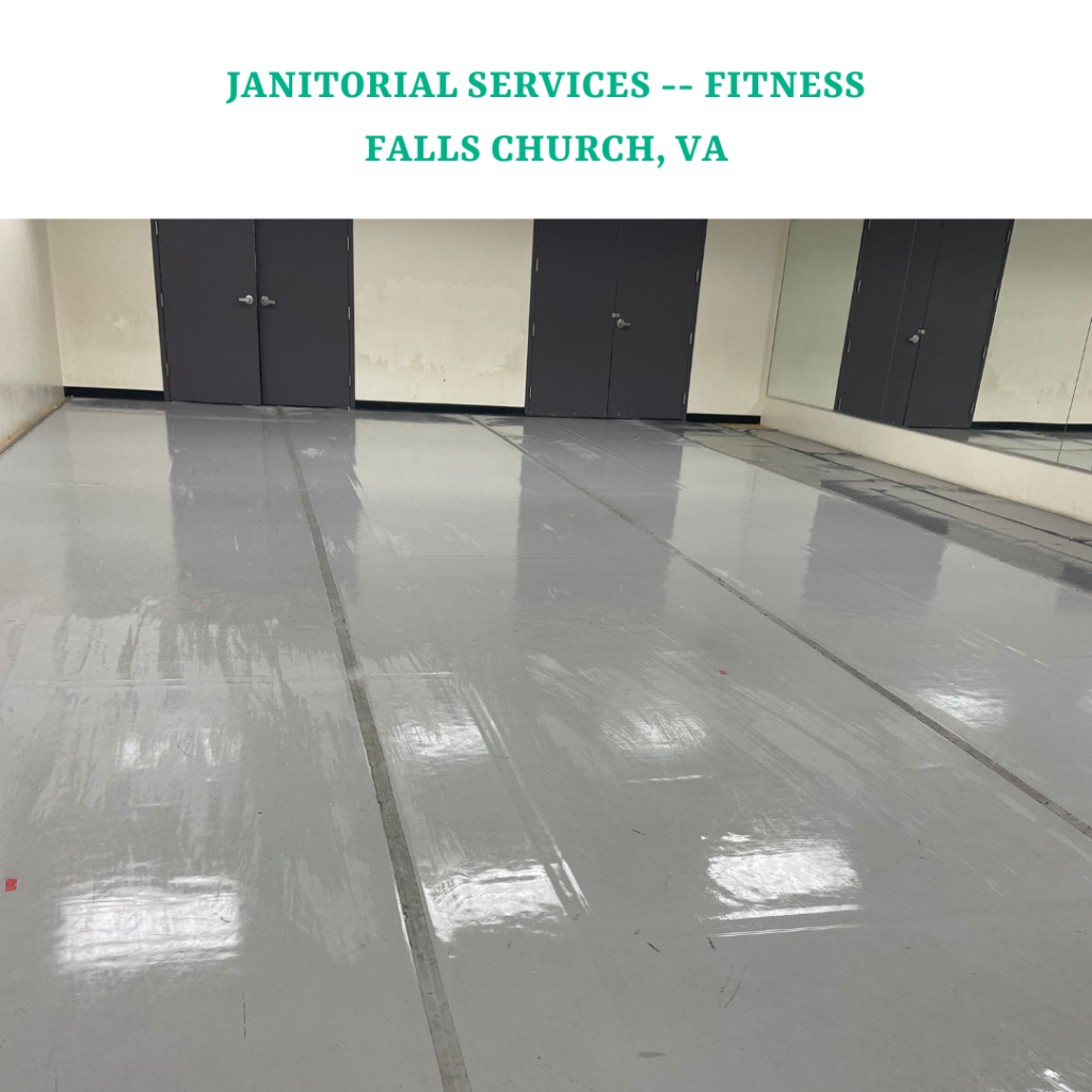 Janitorial Services - Fitness Falls Church, VA